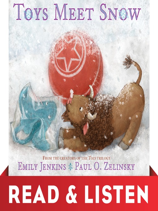 Title details for Toys Meet Snow by Emily Jenkins - Available